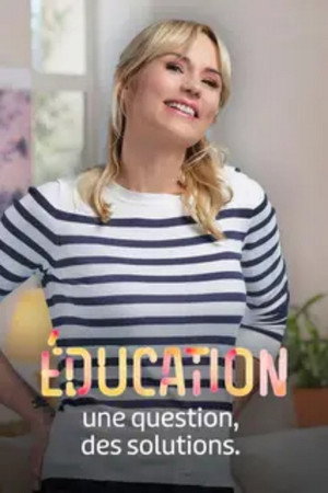 Éducation : Une question, des solutions - Season 1