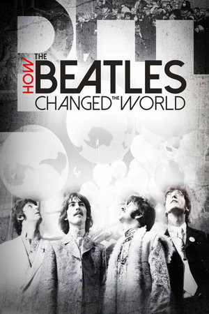 How the Beatles Changed the World