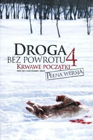 Droga bez powrotu 4: Krwawe początki (2011)