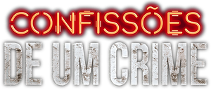 Confissões de um Crime
