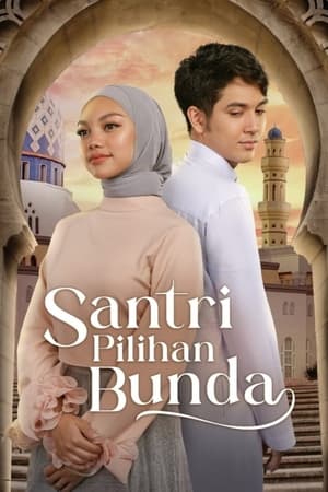 Santri Pilihan Bunda - Season 1