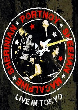 Portnoy Sheehan MacAlpine Sherinian: Live in Tokyo Portnoy Sheehan MacAlpine Sherinian: Live in Tokyo