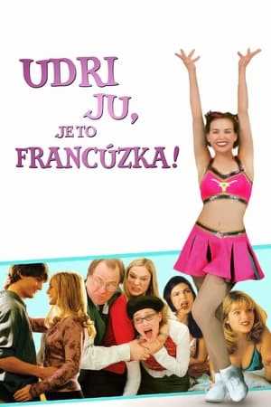 Poster Udri ju, je to Francúzka! 2002