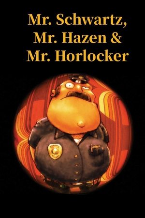 Poster Mr. Schwartz, Mr. Hazen & Mr. Horlocker (2006)