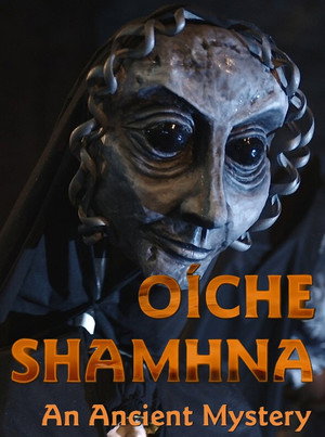 O&iacute;che Shamhna: An Ancient Mystery