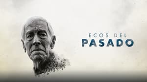 Ecos del Pasado (2021)