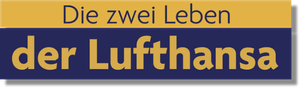 The Two Lives of Lufthansa