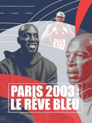 Poster Paris 2003 : Le rêve bleu (2023)