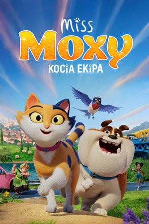 Image Miss Moxy. Kocia ekipa
