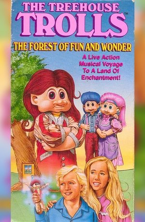 Poster The Treehouse Trolls: The Forest of Fun and Wonder (1992)