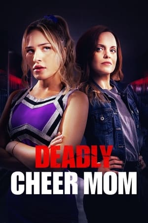 Poster Deadly Cheer Mom 2022