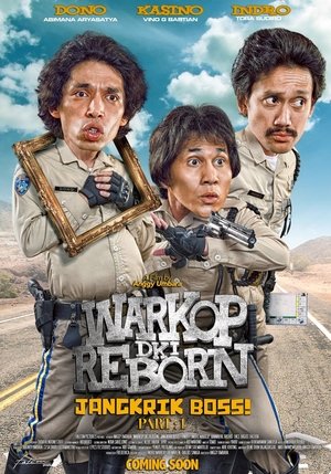 Poster Warkop DKI Reborn: Jangkrik Boss! Part 1 2016