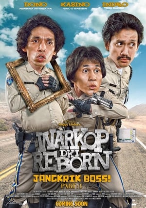 Image Warkop DKI Reborn: Jangkrik Boss! Part 1