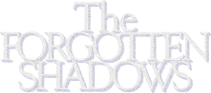 The Forgotten Shadows