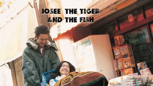 Josee, the Tiger and the Fish (2003)