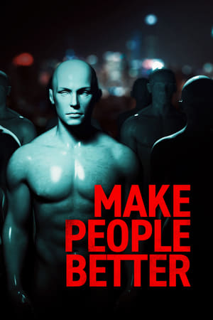 Poster Make People Better (2022)