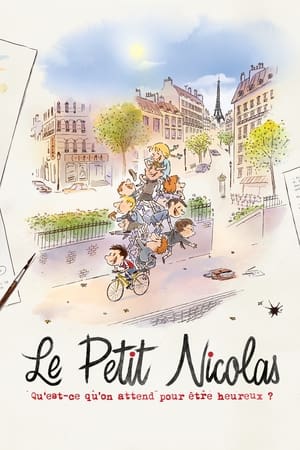 Poster Le petit Nicolas - Qu'est-ce qu'on attend pour être heureux? 2022