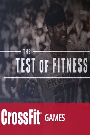 Poster di The Test of Fitness (The 2013 Reebok Crossfit Games)