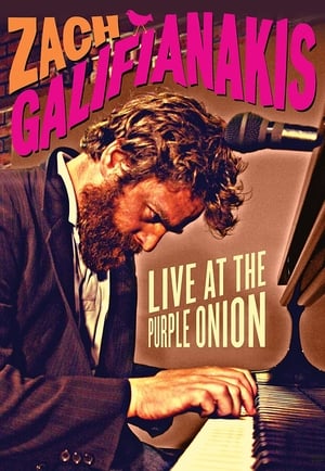 Poster Зак Галифианакис: Концерт в The Purple Onionа 2007