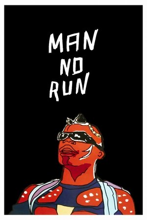 Man No Run 1989