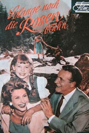 Poster Solange noch die Rosen blüh'n (1956)