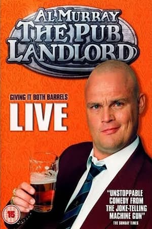 Al Murray, The Pub Landlord - Giving It Both Barrels film complet