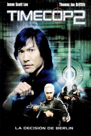 pelicula Timecop 2: La decisión de Berlín (2003)