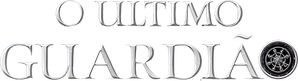 O Último Guardião — Logos 5