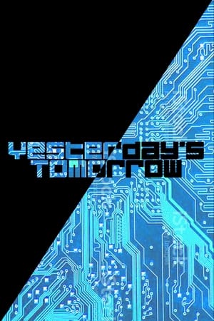 Yesterday's Tomorrow film complet