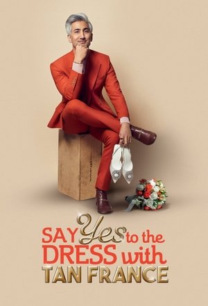 Say Yes To The Dress with Tan France 2023