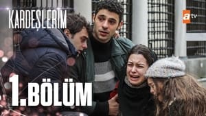 Hermanos (Kardeşlerim) Temporada 1 Capitulo 1