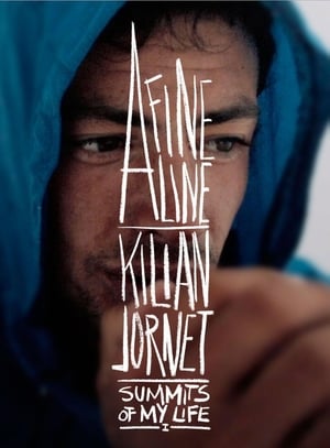 Poster di Kilian Jornet - A Fine Line