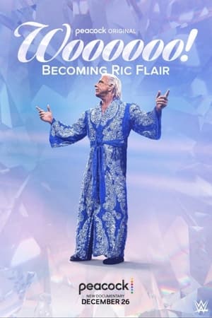 Poster di Woooooo! Becoming Ric Flair