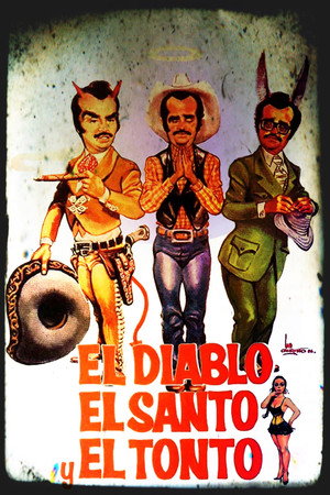 El Diablo El Santo Y El Tonto 7