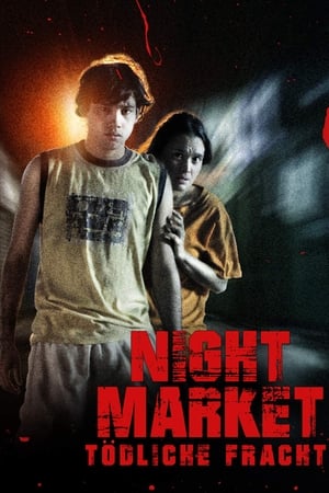 Poster Night Market - Tödliche Fracht 2012