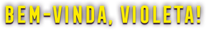 ¡Bienvenida, Violeta! — Logos 3