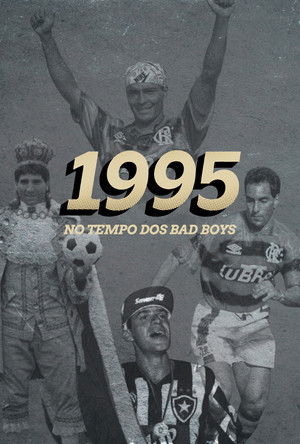 1995: No Tempo dos Badboys (2025)