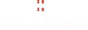 Make Him Known