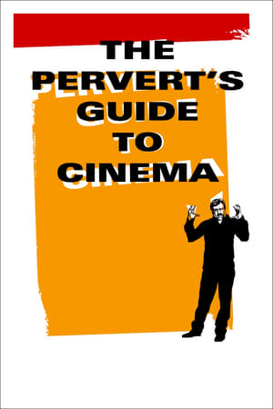 The Pervert's Guide to Cinema (2006)