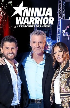 Ninja Warrior : Le Parcours des héros poster