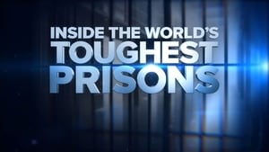 poster Inside the World's Toughest Prisons