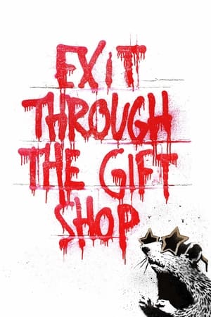 Exit Through the Gift Shop (2009)