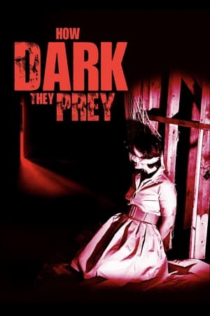 Poster How Dark They Prey (2022)