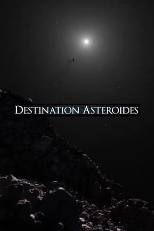 Destination astéroïdes film complet