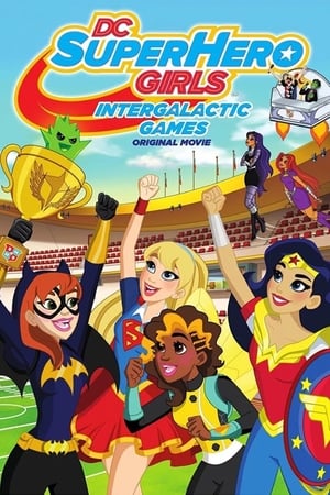 Poster DC Super Hero Girls: Giochi Intergalattici 2017