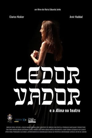 Ledor Vador e a Alma no teatro