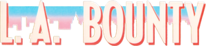 L.A. Bounty — Logos 2