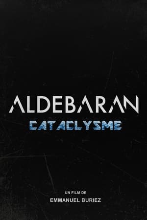 Poster Aldebaran Cataclysme (2017)