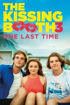 The Kissing Booth 3 - 2021 The Kissing Booth 3 - 2021