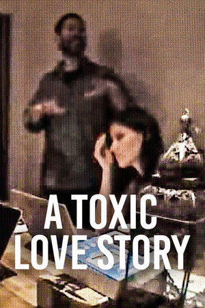 Image A Toxic Love Story